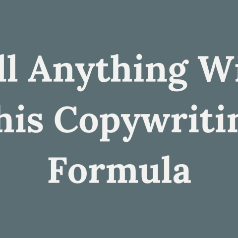 Sell Anything With This Copywriting Formula